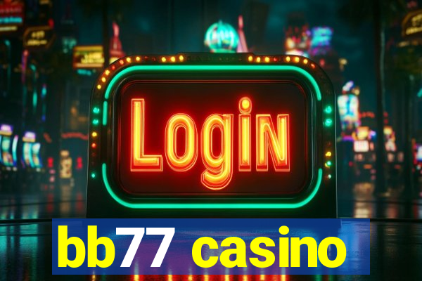 bb77 casino