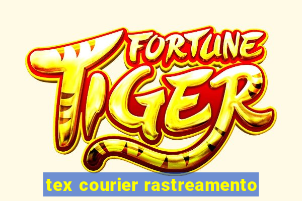 tex courier rastreamento