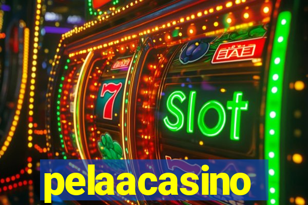 pelaacasino