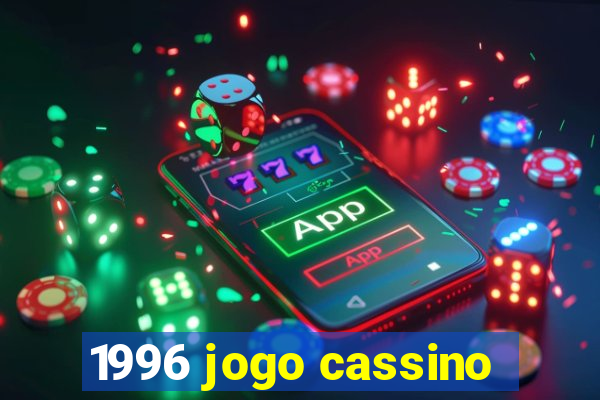 1996 jogo cassino