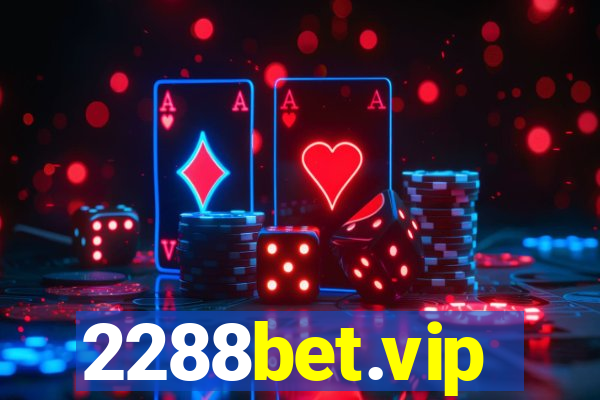 2288bet.vip