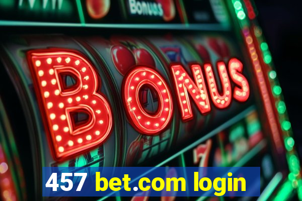 457 bet.com login