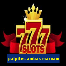 palpites ambas marcam