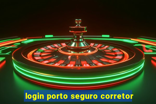 login porto seguro corretor