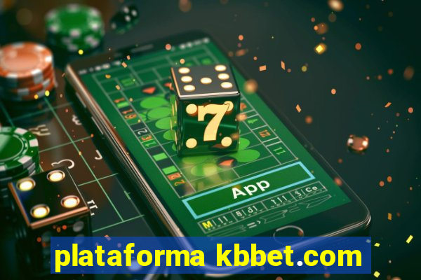 plataforma kbbet.com