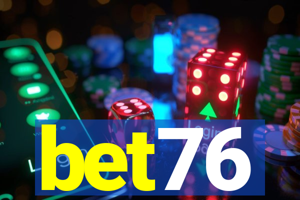 bet76