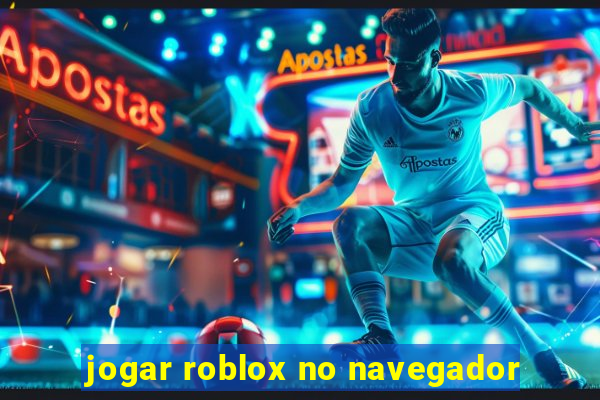 jogar roblox no navegador