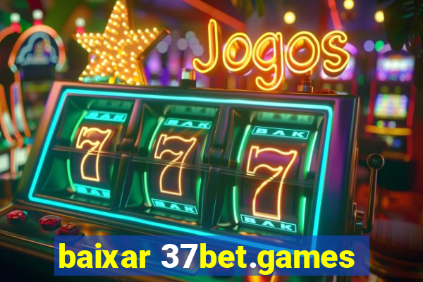 baixar 37bet.games