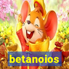 betanoios