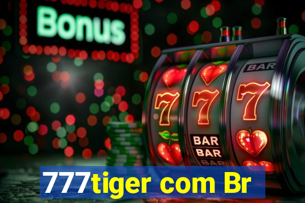 777tiger com Br