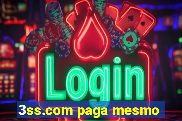 3ss.com paga mesmo