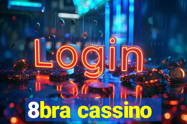 8bra cassino