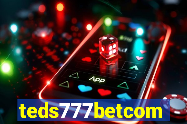 teds777betcom