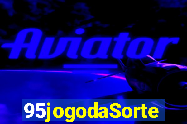 95jogodaSorte