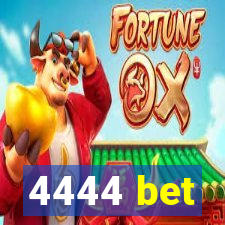 4444 bet