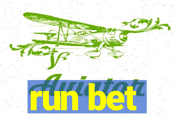 run bet