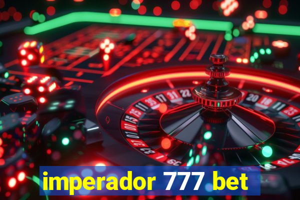 imperador 777 bet