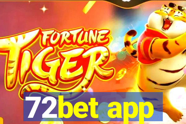 72bet app