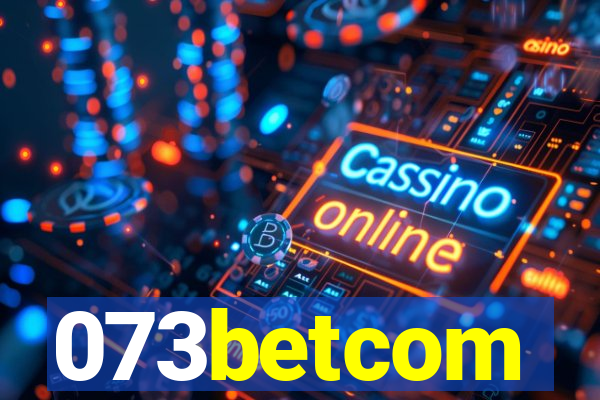 073betcom