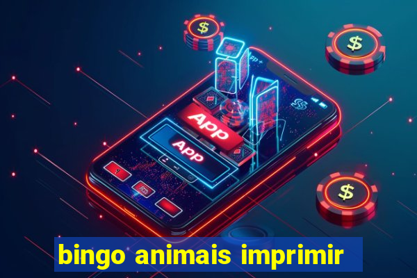 bingo animais imprimir