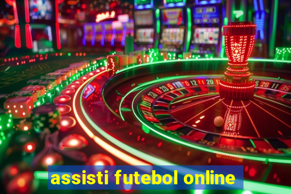 assisti futebol online