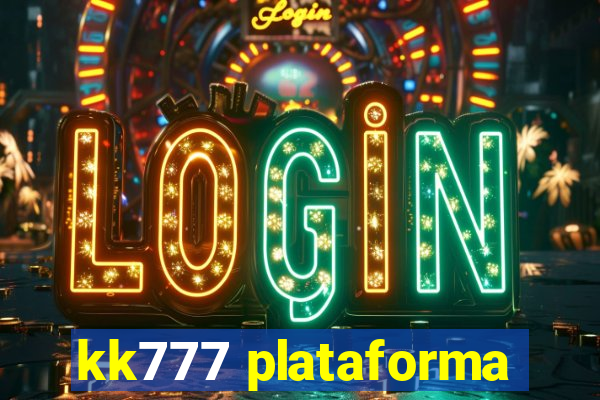 kk777 plataforma