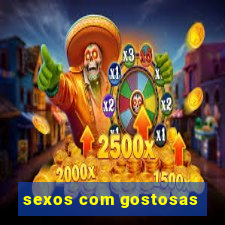 sexos com gostosas