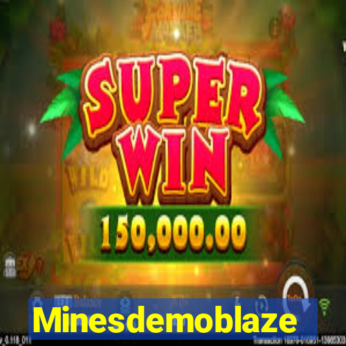 Minesdemoblaze