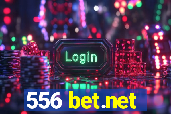 556 bet.net