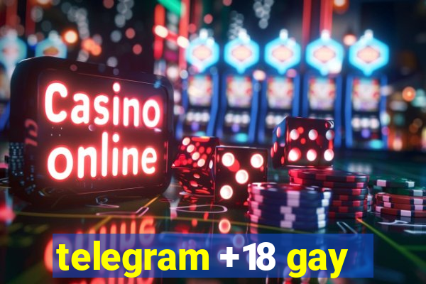 telegram +18 gay