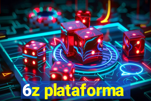 6z plataforma