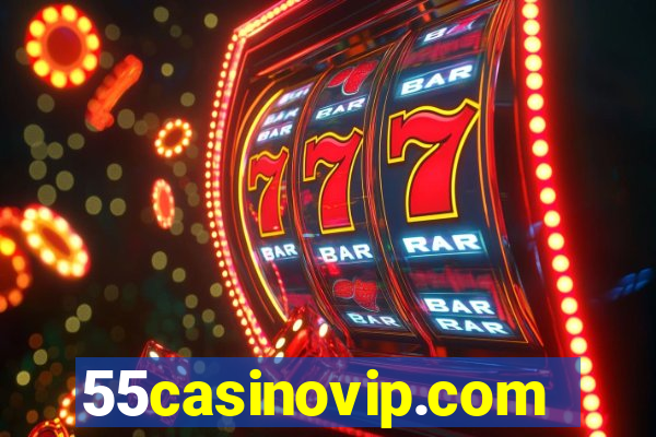 55casinovip.com