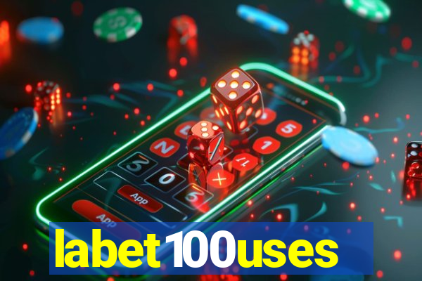 labet100uses