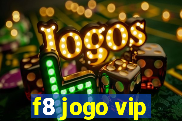 f8 jogo vip