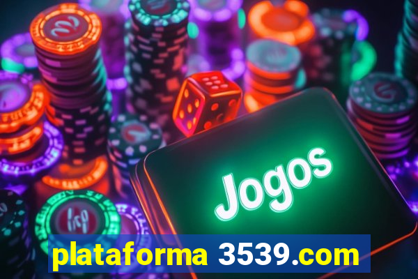 plataforma 3539.com