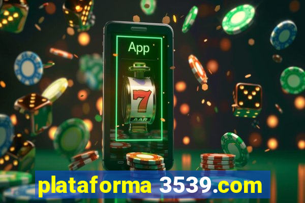 plataforma 3539.com