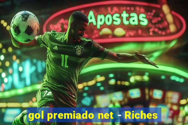 gol premiado net - Riches