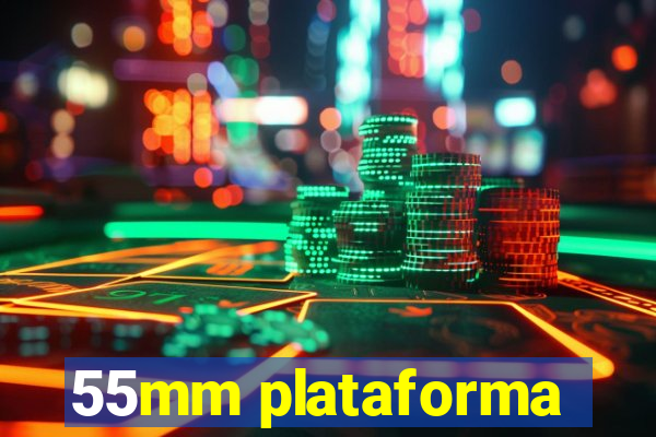 55mm plataforma