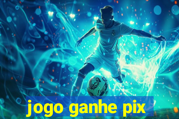 jogo ganhe pix