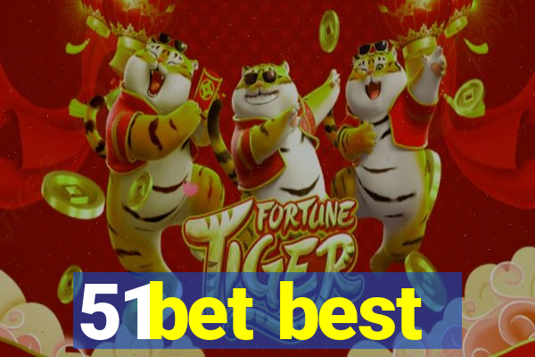 51bet best