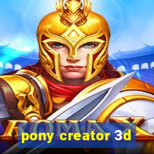 pony creator 3d