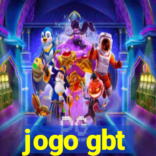 jogo gbt