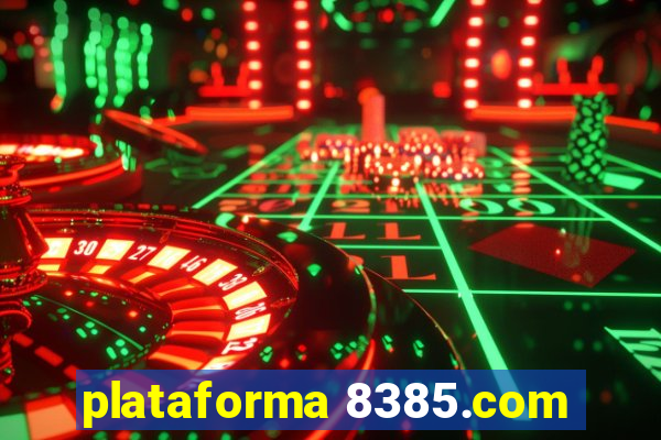 plataforma 8385.com