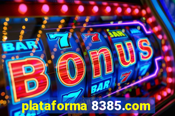 plataforma 8385.com