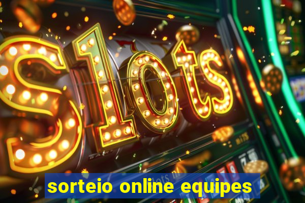 sorteio online equipes