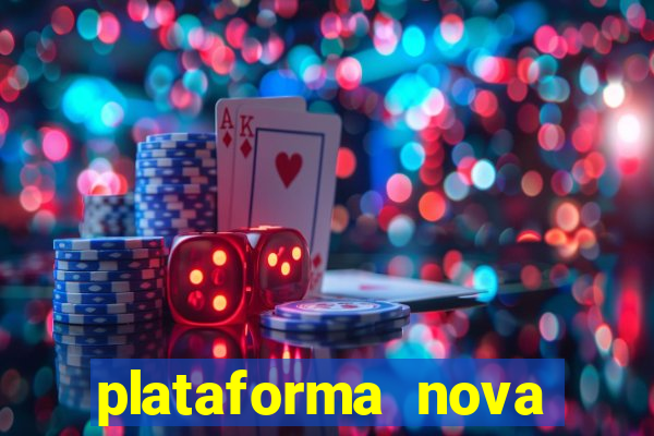 plataforma nova lançada hoje de 10 reais