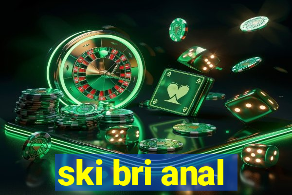 ski bri anal