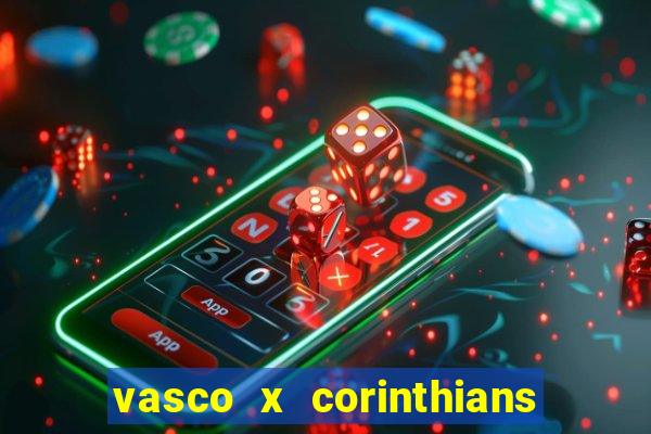 vasco x corinthians primeiro turno