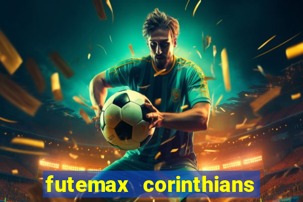 futemax corinthians e flamengo hoje