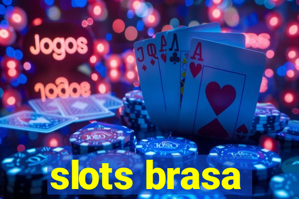 slots brasa